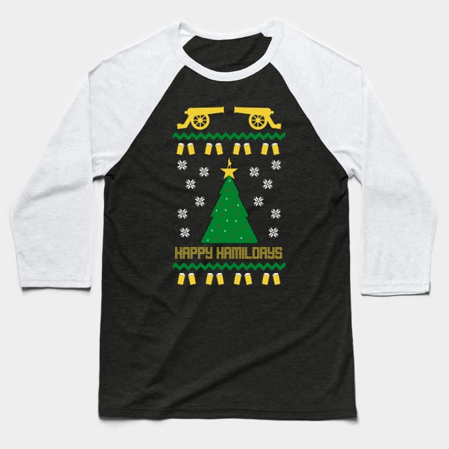 Happy Hamildays: A Hamilton Christmas Sweater Baseball T-Shirt by mint_tees